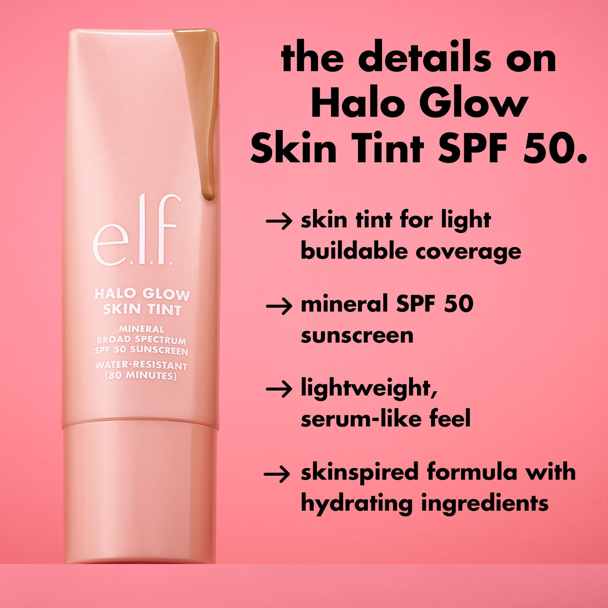 The Details All About e.l.f. Halo Glow SKin Tint SPF 50
