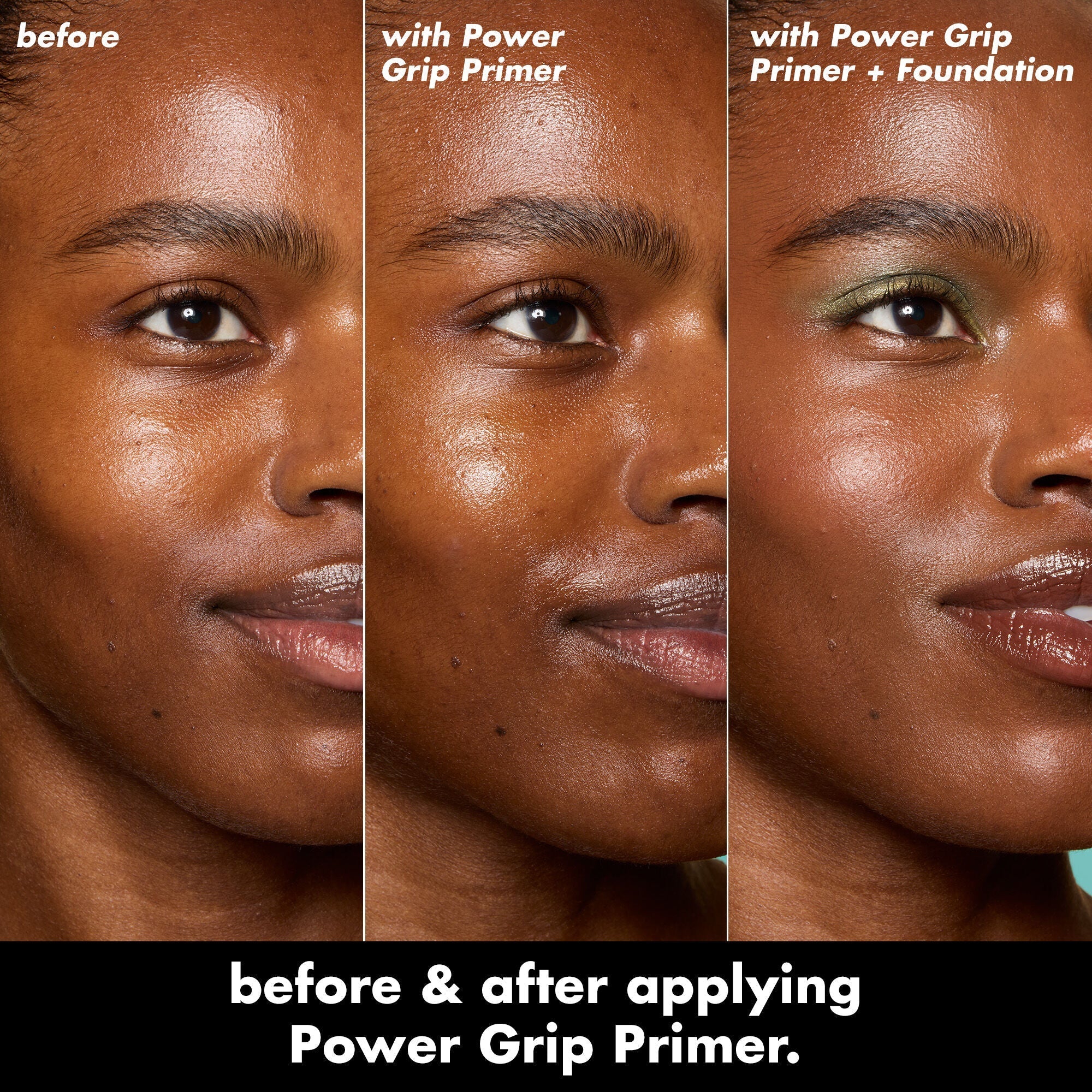 Before and After Applying Power Grip Primer and Foundation