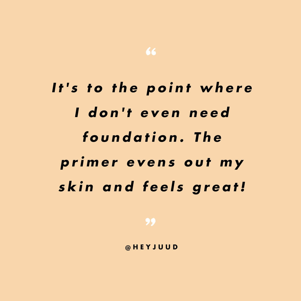 Customer Review: "It's to the point where I don't even need foundation."